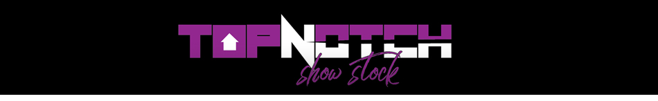 Topnotch Show Stock